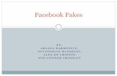 Facebook Fakes - netphi.uoregon.edu · Most interaction from the Facebook community ! Started without an initial group of friends ! Blocked 3 Separate times (2 weeks, 7 days, 4 days)