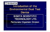 Introduction of the Environmental Dust Test Device...Shirakawa, Japan 08. 96 Aiwa Utsunomiya, Japan 01. 97 Nagano Industrial School Nagano, Japan 03. 98 Mitsumi Electronics Tendo,