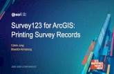 Survey123 for ArcGIS: Printing Survey Records · • What’s new in V3.0? • Demo: Design and generate report template • Demo: Batch print. Print individual response. Generate