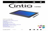 Interactive pen display User's Manual...Your Cintiq 13HD interactive pen display can be used while lying flat on your desk or lap, or it can be placed in one of three different inclined