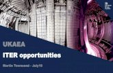UKAEA ITER opportunities - niauk.org€¦ · for ITER (Fusion for Energy) amount to a total of 238,4 M€. Examples of beneficiaries: • ... • Worksite contractors: • Atkins