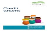 Credit unions - Microsoft · For smaller, shorter term loans credit unions charge much lower interest rates on loans than doorstep lenders and payday lenders; and larger loans can