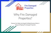 Properties? Why Fire Damaged€¦ · - Philadelphia row townhome flipping in 2002-2005 - Successful startup experience in adtech - Featured on WSJ, Yahoo Small Business Advisors,