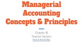 Managerial Accounting Rock & Roll All Nite Concepts ... · Managerial Accounting Concepts & Principles Chapter 16 Teacher Version Rock & Roll All Nite