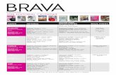 2018 EDITORIAL CALENDAR - BRAVA Magazine · 2015 – Center for Families 2016 – The Rainbow Project 2017 – Centro Hispano ... FOODIE FINDS, ACTIVE PURSUITS, RETAIL THERAPY womenwomen