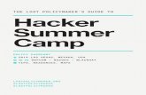 THE LOST POLICYMAKER’S GUIDE TO Hacker Summer Camp€¦ · researcher) community. Black Hat is the most like a typical convention, with a large vendor hall and high cost. BSides