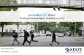 Putting Disadvantaged Pedestrians First · Putting Disadvantaged Pedestrians First. Our mission, vision, and core values Mission: deliver a high-quality transportation system for