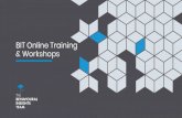 & Workshops BIT Online Training - Behavioural Insights Team...2 BIT Online Training & Workshops The Behavioural Insights Team is dedicated to building an understanding of, and capability