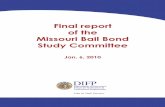 Final report of the Missouri Bail Bond Study Committeeinsurance.mo.gov/Contribute Documents/BailBondStudy.pdf · appearance bonds in Missouri. Provisions of SB 363 were amended with