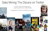 Yun Zhou, Weiyan Shi, Mingyung Kim, Jiang Zhu, Alanna Iverson & 2016. 2. 17.¢  Data Mining The Oscars