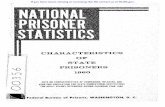 New CHARACTERISTICS - NCJRS · 2011. 11. 16. · CHARACTERISTICS OF STATE PRISONERS 1960 DATA ON CHARACTERISTICS OF ADMISSIONS, RELEASES, AND YEAR-END POPULATION FOR STATE CORRECTIONAL