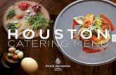 HOUSTON - Luxury Hotels | Four Seasons · 2020. 7. 7. · Cranberry, Carrot & V8 Juices $12 per guest Chef Attendant Required $100 per 25 guests Fruit Salsa with Cinnamon Pita Chips