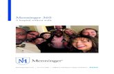 Menninger 360€¦ · into other programs, such as sober living, inten-sive outpatient or partial hospital programs. Menninger 360 Expands Adult Services The Menninger Clinic is committed