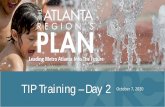 TIP Training – Day 2 October 7, 2020...• Awards in April • Approx. 18 months for study (including procurement) • Grants range from $80K-$400K ($150K typical) • Evaluation
