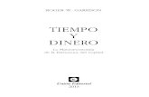 Tiempo y Dinero - Mauricio Ríos García · TIEMPO Y DINERO . asequible, pero su critica virtualmente pagina por pagina se revelo como el trabajo de un indiscreto no receptivo y hostil.