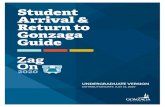 New Gonzaga University Student Arrival and Return to Gonzaga … · 2020. 8. 1. · Gonzaga University Student Arrival and Return to Gonzaga Guide 3 . Zag On – A Letter from the