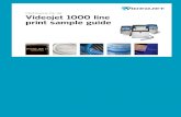 Continuous Ink Jet Videojet 1000 line print sample guide...The Videojet 1000 line printers are all available with the option of either a 50 micron, 60 micron or 70 micron nozzle inside