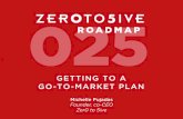 GETTING TO A GO-TO-MARKET PLAN · PhotoSonix has engaged Zer0 to 5ive to develop a go-to-market plan and strategy framework for its CLENS product. The project includes research that