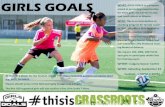 GIRLS GOALS - Alberta Soccer · WHAT: GIRLS GOALS is a program aimed at promoting opportunities for more girls and women to play and coach soccer in Alberta. WHO: This is an introduction