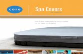 The #1 Spa Cover Manufacturer in the World 2019 Marine ... · Cajun Rust Wildwood Mayan Brown. The Perfect Fit for Your Business Who we are Core is the world’s leading spa cover