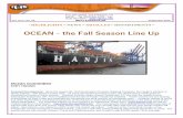OCEAN - the Fall Season Line Up · Arrested Development: Since the August 30, 2016 bankruptcy of Hanjin Shipping Company, the Hanjin’s situation is slowly settling – with lawyers