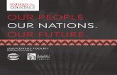 OUR PEOPLE. OUR NATIONS. OUR FUTURE. OUR PEOPLE. OUR ... · Indians and Alaska Natives living on reservations or in Native villages were undercounted by approximately 4.9 percent