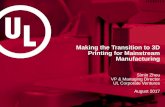 UL 3D Printing - marcusevansdocs.com. Simon Zhou.pdf · Impacting multiple market segments 4 3D Printing is a Multi-Billion Dollar Industry . 5 3D Printing Industry Growth Annual