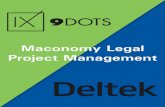 Maconomy Legal Project Management · 2016. 3. 29. · Maconomy Legal Project Management Proper budgeting, appropriate pricing. Scope, staff, and price legal matters using advanced