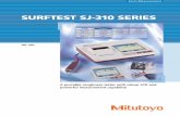 SURFTEST SJ-310 SERIES - DMV UK · 3 SURFTEST SJ-310 The large 14,5 cm (5.7-inch) colour graphic touch-screen LCD provides excellent readability. Furthermore, selecting icons from