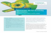 Simcenter 3D for durability simulation - Siemens · 2020. 7. 9. · approach to the limits. ... Industrial machinery In industrial applications, achieving cost efficiencies depends