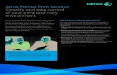 Xerox Partner Print Services Simplify and take control of ... · Xerox Partner Print Services can help you streamline your company’s print operations and reduce print and copy expenditures.