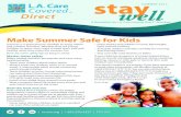 Make Summer Safe for Kids - L.A. Care Health Plan · Health In Motion ™ wellness site on L.A. Care . Connect ™. On the My . Health In Motion ™ site, you’ll find personalized