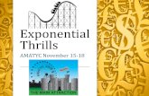 Exponential Thrills Fall18 · Thrills AMATYC November 15-18. Presented by: Cindy Moore and Tammy Sullivan