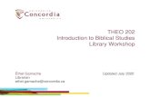 THEO 202 Introduction to Biblical Studies Library Workshop · Finding biblical commentaries Using Sofia Discovery tool ... Anchor Bible commentaries Word biblical commentaries Dictionaries