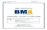 PERSONAL INJURY CLAIM FORM - V Insurance€¦ · PERSONAL INJURY CLAIM FORM INSURANCE BROKER FOR BMX AUSTRALIA; Authorised Representative No. 432898 a corporate authorised representative