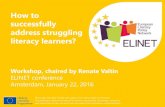 How to successfully address struggling literacy learners?finra/Elinet European Literacy... · 3 ELINET´s Main Task: To build a strong network that brings together European policy