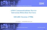 z/OS Communications Server Intrusion Detection Services ... · Integrated Intrusion Detection Services z/OS Communications Server provides an integrated Intrusion Detection Services