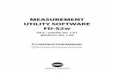 MEASUREMENT UTILITY SOFTWARE FD-S2w€¦ · The terms of the license agreement of Measurement Utility Software FD-S2w are provided in the Software License Agreement dialog box displayed