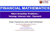 More Annuities Problems : Varying -Interest rate . Payment · More Annuities Problems : Varying -Interest rate . Payment Department of Mathematical Sciences Faculty of Science SSCE