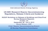US NRC Research Reactor Decommissioning Regulations ... Documents... · resources needed to complete decommissioning 9. International Atomic Energy Agency NRC Decommissioning Plan