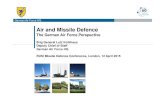 Air and Missile Defence - RUSI · Brig General Lutz Kohlhaus Deputy Chief of Staff German Air Force HQ RUSI Missile Defence Conference, London, 12 April 2015 . Perspective of the