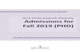 New Torch Trinity Graduate University Admissions for Fall 2019 (PHD) · 2019. 5. 2. · Admissions for Fall 2019 (PHD) 3/6 2)EntranceExamsSchedule EntranceExam Schedule Application/Note