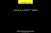Jabra LINK™ 280/media/Product Documentation/UC... · 2013. 10. 29. · 2 3 Tack! Tack för att du valde Jabra LINK™ 280 USB-adapter med funktionsknappar. Vi hoppas att du kommer