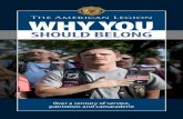 WHY YOU - legion.org...Aug 02, 1990  · WHY YOU SHOULD BELONG The American Legion Over a century of service, ... MILITARY QUALITY OF LIFE The Legion’s support of the U.S. military