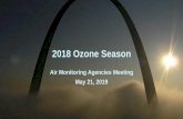 2018 Ozone Season - DNR...May 21, 2019  · * 2018 data is preliminary and still needs to be quality assured Gateway’s AQI Calendar East-West Gateway looks at eight-hour average