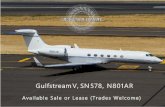 Gulfstream V SN 578, N801AR · Gulfstream V, SN 578, N801AR AIRFRAME (As of February 2, 2020) Total Time Since New Rolls-Royce BR77,800 Hours Total Landings Since New 3,981 APU Honeywell