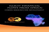 ILLICIT FINANCIAL FLOWS FROM AFRICA Financial Flow… · Illicit Financial Flows. from Developing Countries: 2002 – 2006.e W estimated such flows at $859 billion to $1.06 trillion
