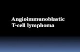 Angioimmunoblastic T-cell lymphoma - HemePathReviewhemepathreview.com/WHO-Review/Chapter7-T-NK/AITCL.pdf · REAL: angioimmunoblastic T-cell lymphoma . Epidemiology -Middle aged and