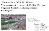 Management System of Unjha City to Suggest ... - SRPECcivil.srpec.org.in/files/Project/2013/2.pdf · 2) Collection of solid waste was done by random sampling method in which solid
