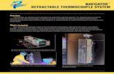 p NAVIGATOR RETRACTABLE THERMOCOUPLE SYSTEM · NAVIGATOR™ RETRACTABLE THERMOCOUPLE SYSTEM Overview. Thermocouples are commonly used in the industry for required flare pilot flame